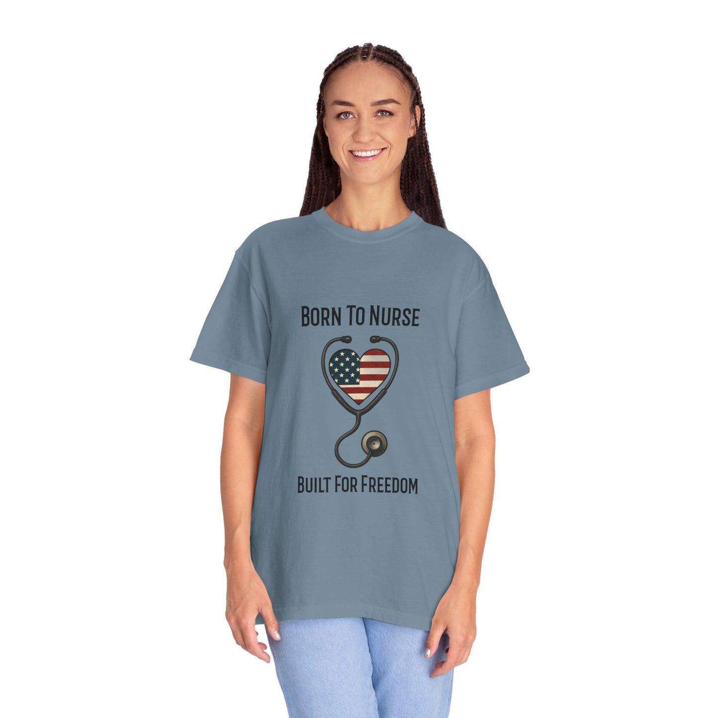 Born To Nurse Built For Freedom Patriotic T-shirt