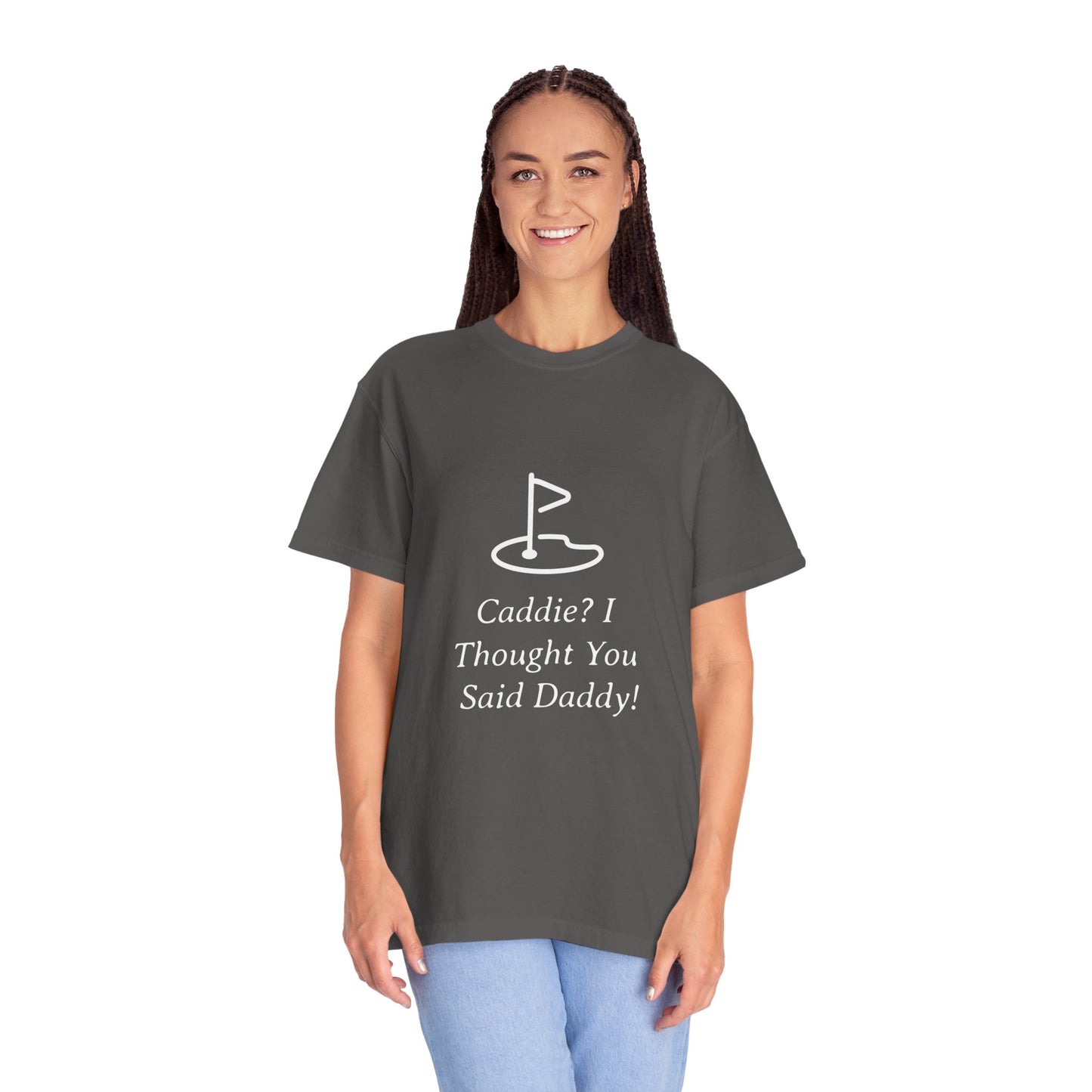 Caddy I Thought You Said Daddy Funny Golf T-shirt