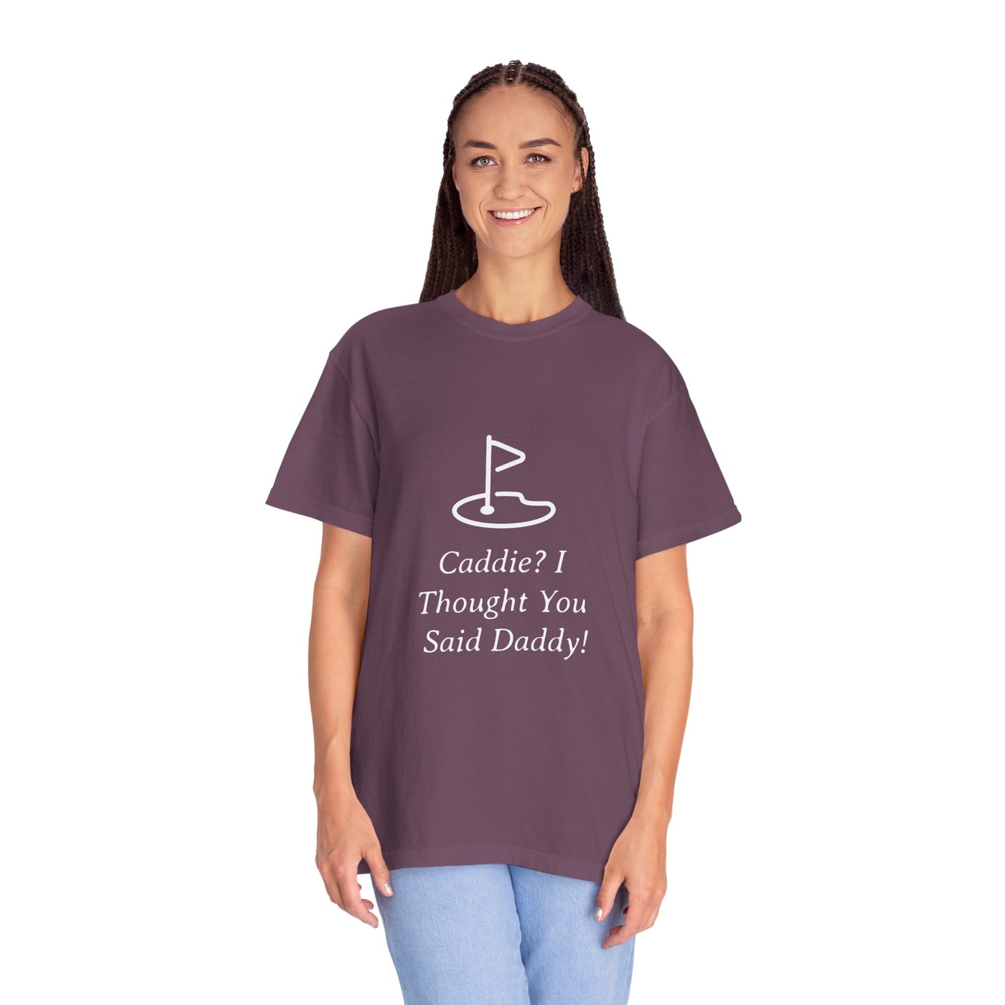 Caddy I Thought You Said Daddy Funny Golf T-shirt