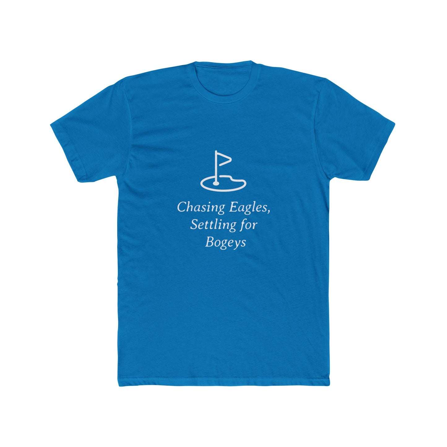 Chasing Eagles Catching Birdies Funny Golf T-Shirt